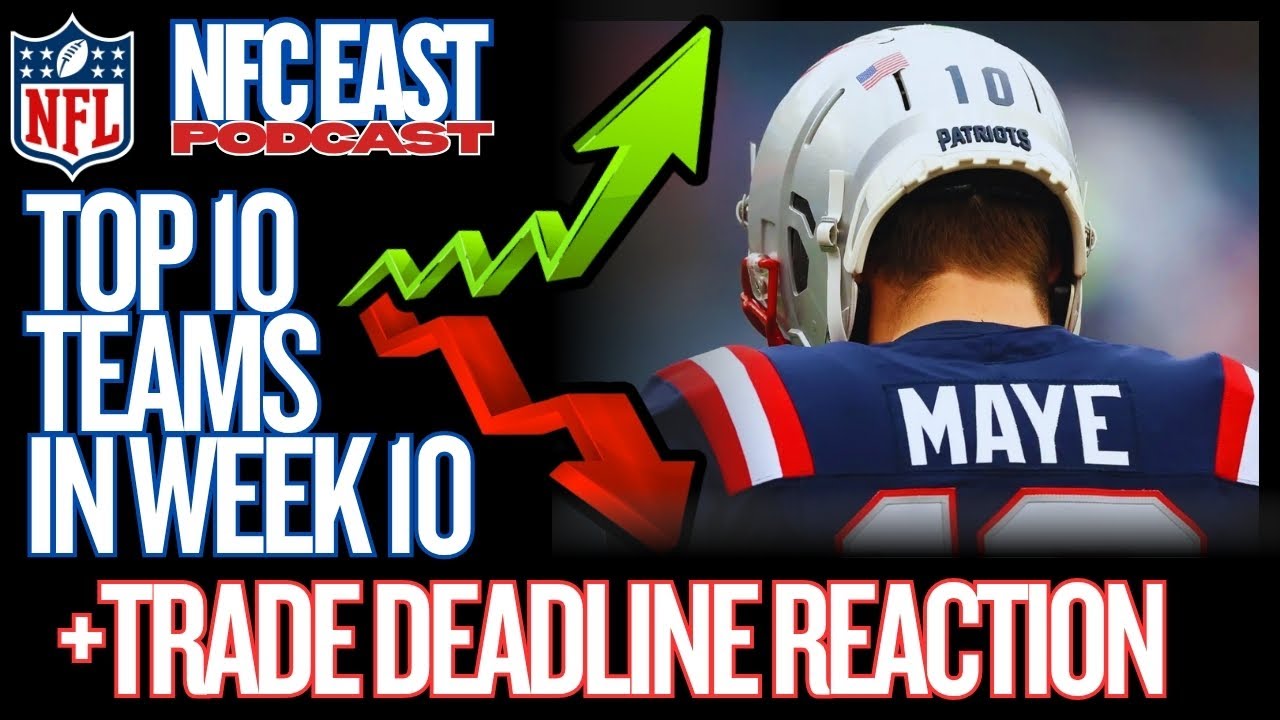 Dan's Week 10 Top 10 Teams, Post NFL Trade Deadline | The NFC East ...