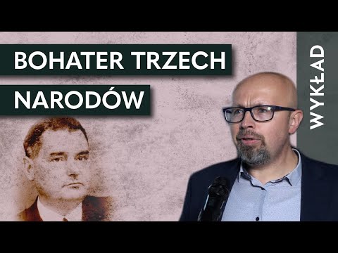 Henryk Sławik (1894–1944) – bohater trzech narodów – wykład dr. hab. Tomasza Kurpierza