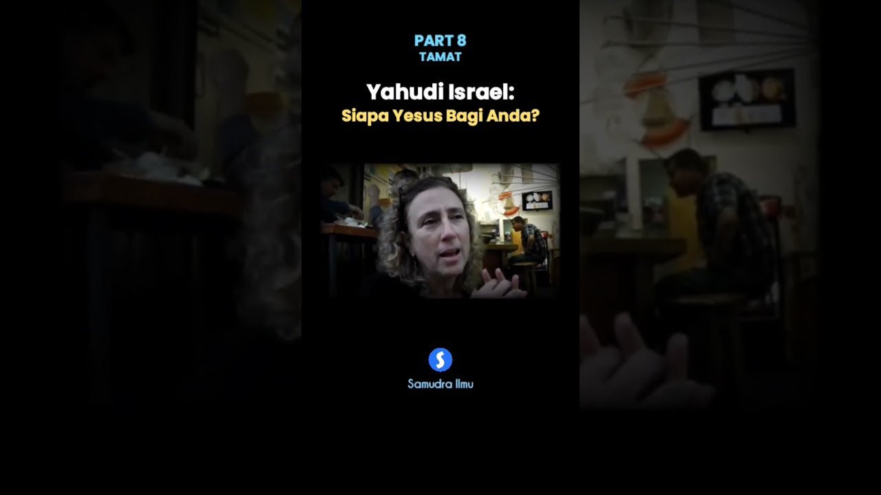 P8 Yahudi Israel: Siapa yesus bagi anda?