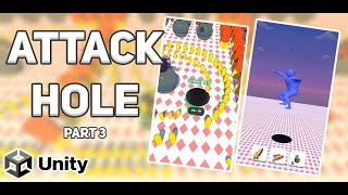 How To Create A Game Like Attack Hole | Part 3 screenshot 2