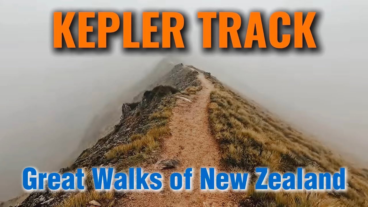 Hiking Kepler Track New Zealand Great Walks