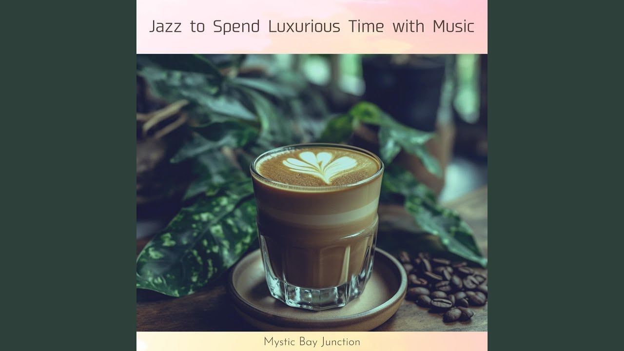 A Coffee, Tea and Jazz Mood (Key A Ver.)