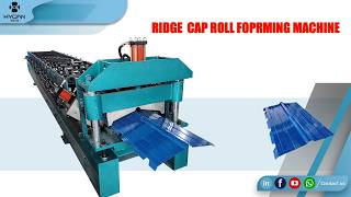 Automatic Ridge Cap Roll Forming Machine | High-Speed Metal Roofing Ridge Cap Production Line
