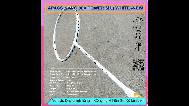 Đánh giá vợt apacs nano 900 power năm 2024