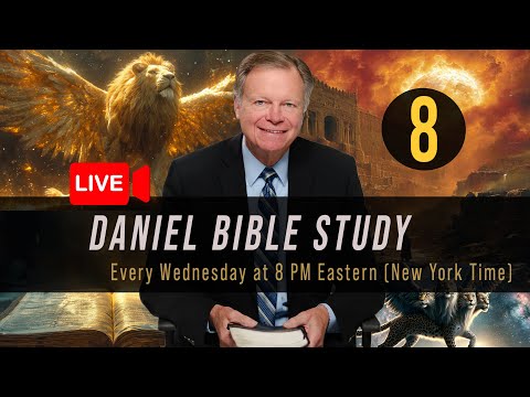 Daniel - 8  | Weekly Bible Study with Mark Finley