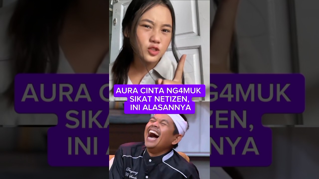 AURA CINTA NG4MUK SIKAT NETIZEN, INI ALASANNYA 