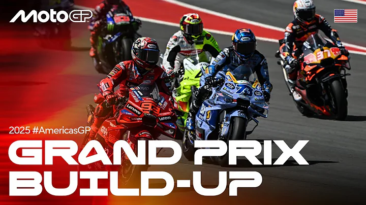Grand Prix Build-Up | 2025 Americas GP