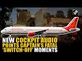 New Details In Air India Crash Probe Shift Focus To Plane S Captain Reuters Reports Citing WSJ New Details In Air India Crash Probe Shift Focus To Plane S Captain Reuters Reports Citing WSJ