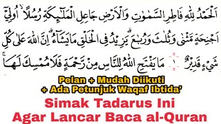 Tadarus Surat Fathir Ayat 1-18 Ada Tanda Warna Panjang & Dengung Agar Lancar Baca al-Quran