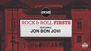 Jon Bon Jovi - " Rock & Roll Firsts "