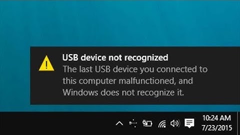 How to Fix USB Device Not Recognized in Windows 10/8/7