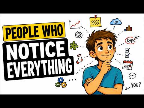 Psychology of People Who Notice Every Pattern