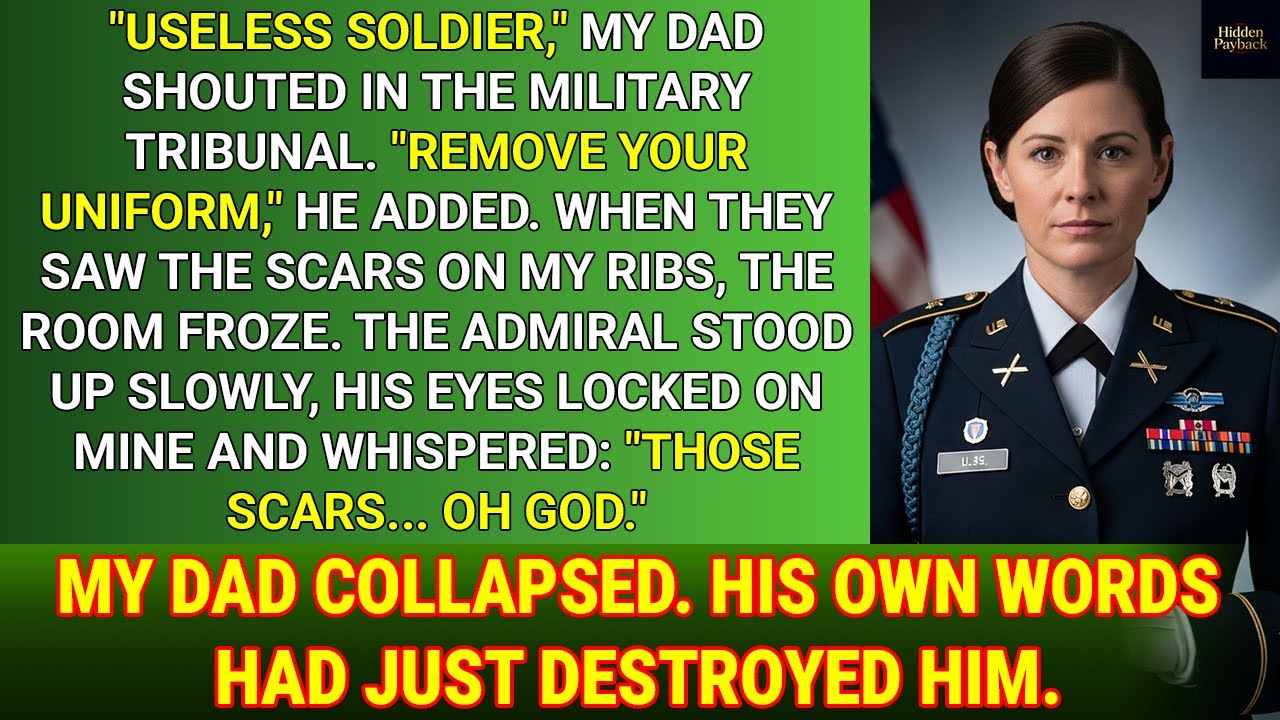 My Dad Called Me A Useless Soldier At The Military Tribunal – Until Admiral Saw My Rib Scar... He...