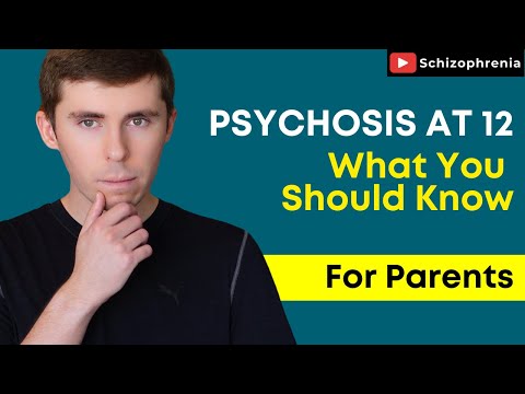 My Childhood Psychosis & Schizophrenia | Advice For Parents