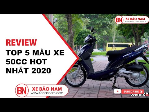 Top 5 Mẫu Xe 50 Phân Khối Đang Được Bán Chạy Nhất 2020 | Xe Bảo Nam