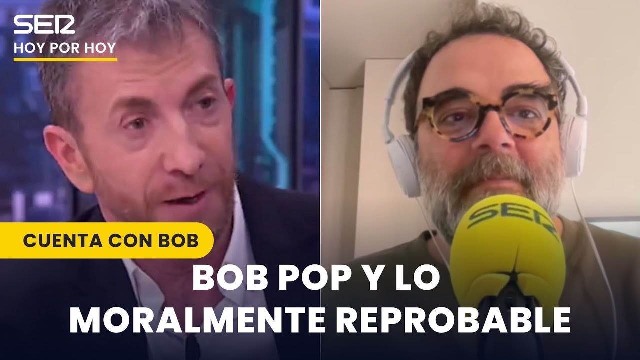 Bob Pop, lo moralmente reprobable y cómo actuar en el futuro | Cuenta con Bob Pop