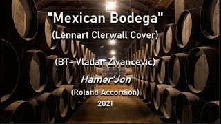 Mexican Bodega (Lennart Clerwall cover) HamerJon