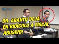 DR. Humberto Abanto ejerce brillantemente su defensa ante los allanamientos abusivos de la Fiscalía