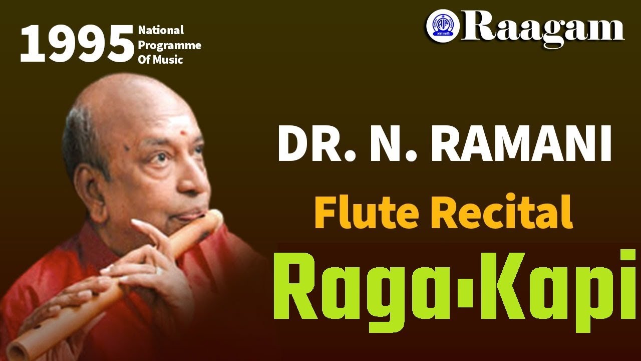1995 - National Programme of Music II N. Ramani II Flute Recital II ...