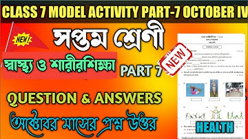 Class 7 Sastho O Sarir Sikha Model Activity Task Part 7 October 2021||Health & Physical Education