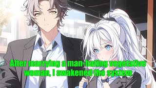 Download Lagu After marrying a man-hating vegetative woman, I awakened the system MP3 Download Lagu After marrying a man-hating vegetative woman, I awakened the system MP3