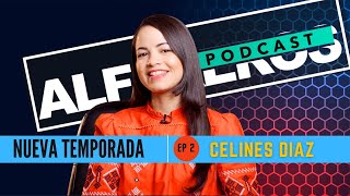 ALFAREROS PODCAST EP2 CELINES DIAZ