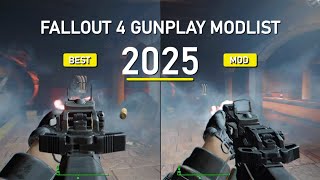Fallout 4 Gunplay Mod - Modlist 2025