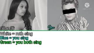 Lost boy [Karaoke duet] color coded lyrics Ruth b