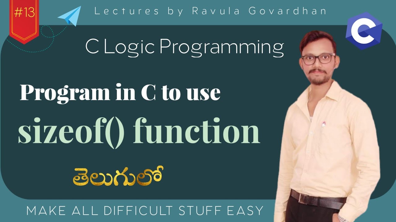 [C Logic Programming]: Create a program in C to use sizeof() function in Telugu