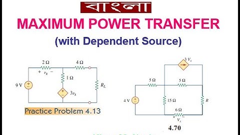 Practice 4.13 & Question 4.70 || Maximum Power Transfer in Circuit with Dependent Source