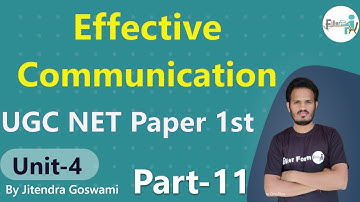 11:00 Effective Communication  in hindi | Communication UGC NET By Jitendra Goswami