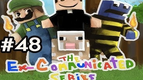 Minecraft: The Ex-Communicated Series w/Nova, SSoHPKC & Slyfox Ep.48 - Stupid Question Time