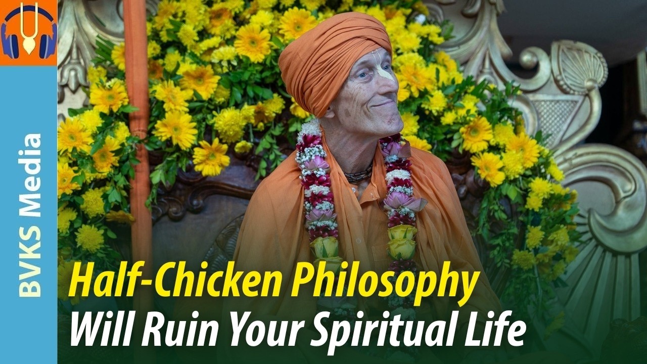 Half-Chicken Philosophy Will Ruin Your Spiritual Life, Don’t Blend In