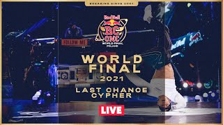 Last Chance Cypher | Red Bull BC One World Final 2021 | LIVESTREAM