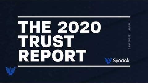Trust Report 2020