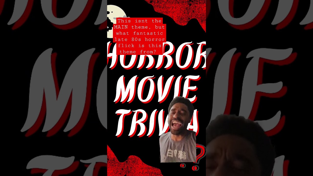Horror Theme Trivia #3 