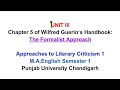 Chapter 5 of Wilfred Guerin‘s Handbook: The Formalist Approach | Approaches to Literary Criticism 1 