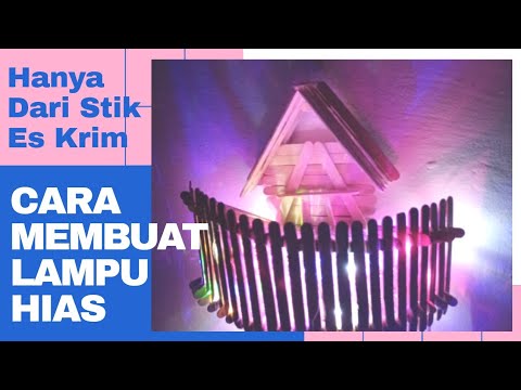 Cara membuat hiasan lampu  hias  kerajinan  tangan dari 