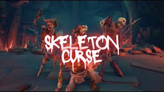 I got the Skeleton Curse