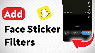 How to Add Snapchat Face Sticker Filters  (Updated) screenshot 5