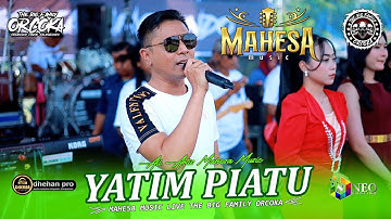 YATIM PIATU - All Artis - MAHESA MUSIC - DHEHAN PRO Audio - ORCOKA 2025