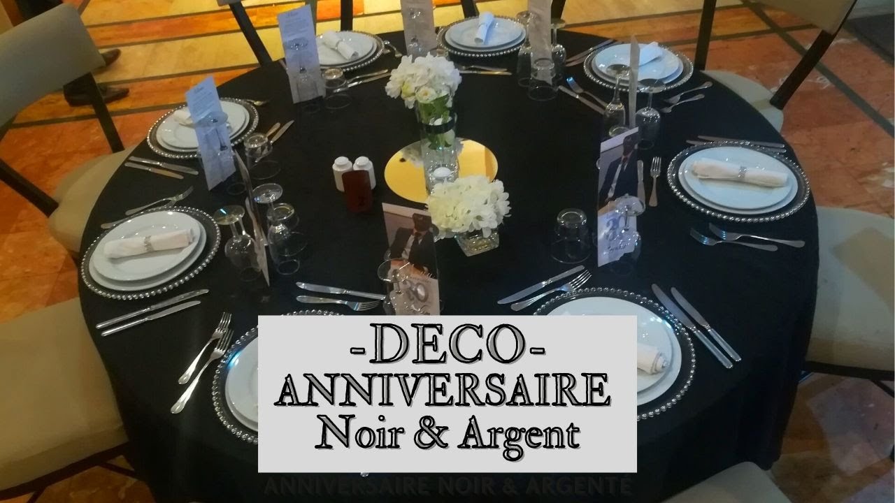 DECORATION ANNIVERSAIRE NOIR & ARGENT - YouTube