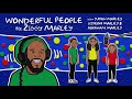 Wonderful People (with Judah, Gideon and Abraham Marley)