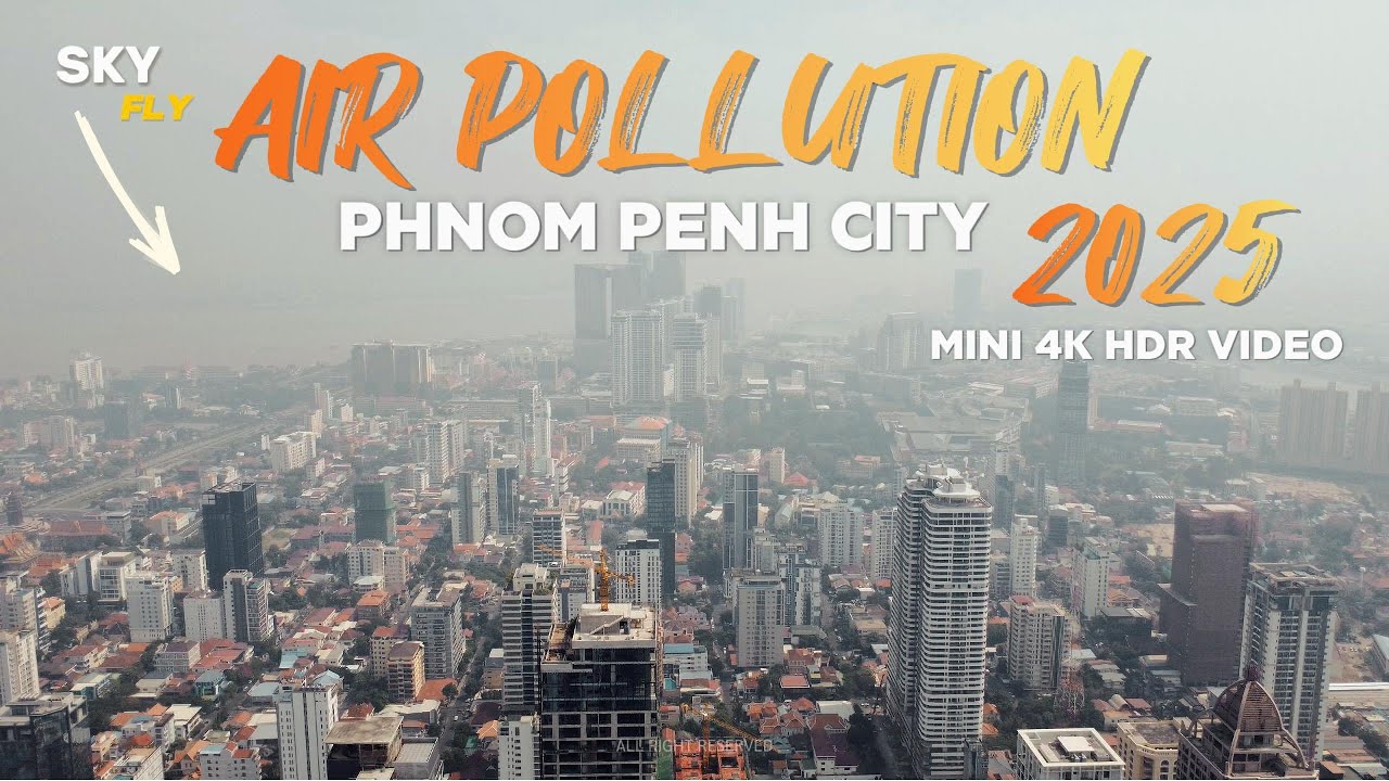 Aerial View Of Phnom Penh City In 2025 Faces Toxic Air Pollution PM 2.5