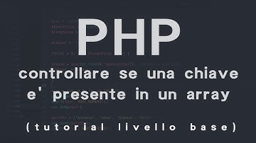 PHP controllare se una chiave è presente all