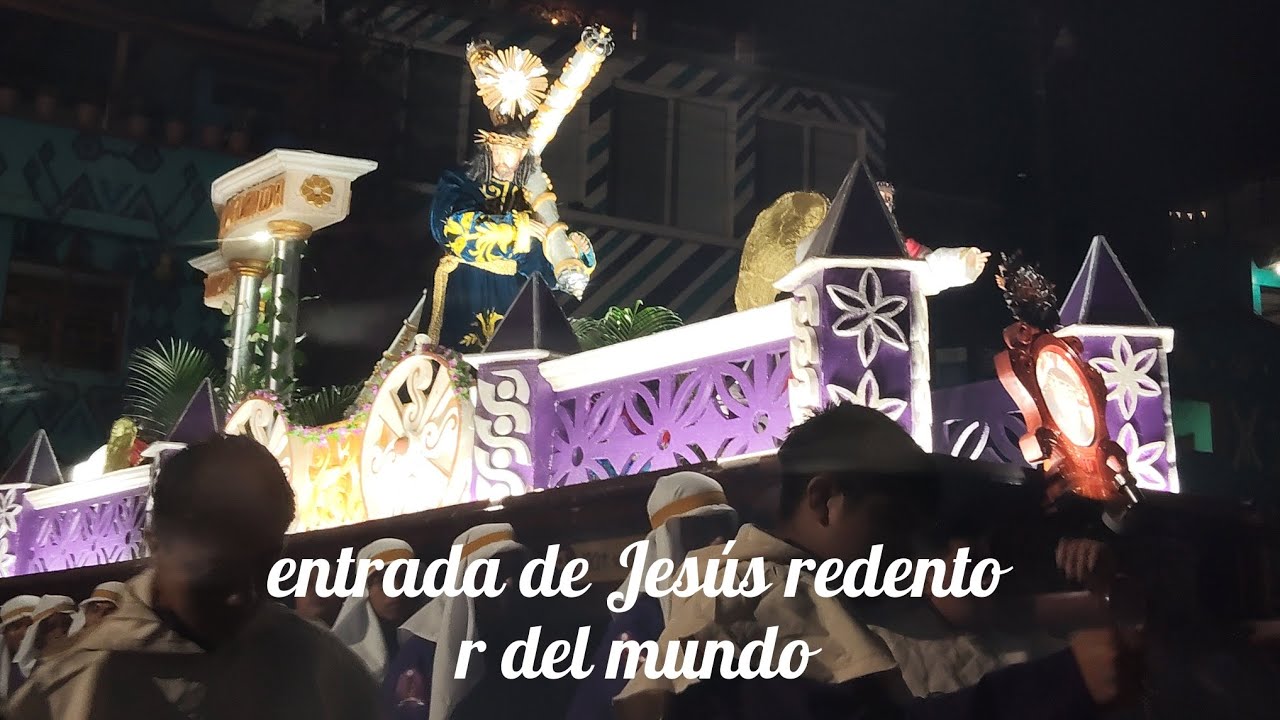 Entrada de Jesús redentor del mundo, Santa Catarina Palopó, primer viernes de cuaresma 