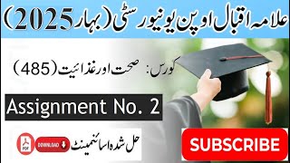 AIOU Code 485 Solved Assignment No. 2 Spring 2025 | Subject: Health and Nutrition | Level: B.Com/ BA