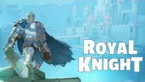 Royal knight - RNG battle game tutorial (Early access) 🔥🔥🔥