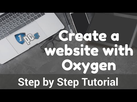Create a website with Oxygen | Step by Step Tutorial