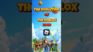 Roblox Logo Evolution – Then &amp; Now #roblox #logo #shorts #viral